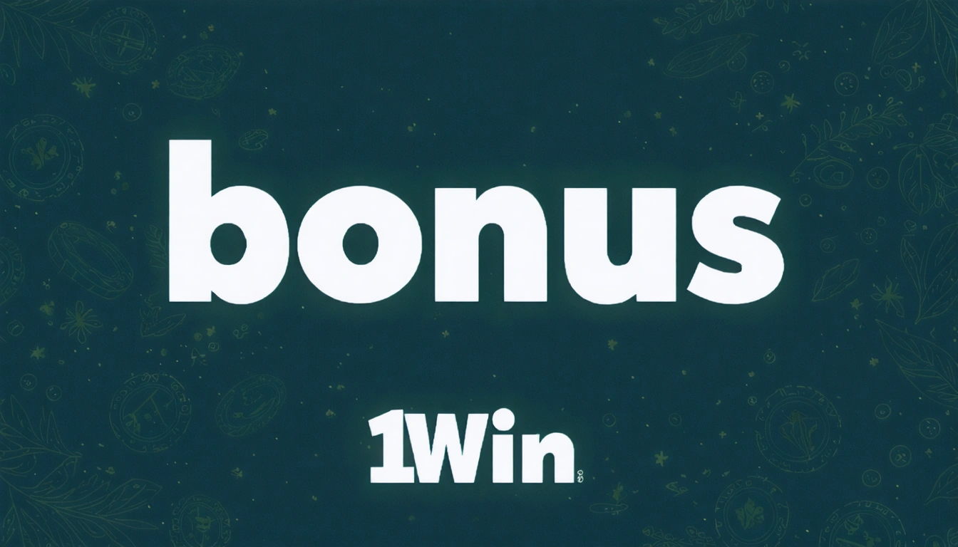 bonus 1Win